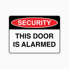 SECURITY THIS DOOR IS ALARMED SIGN