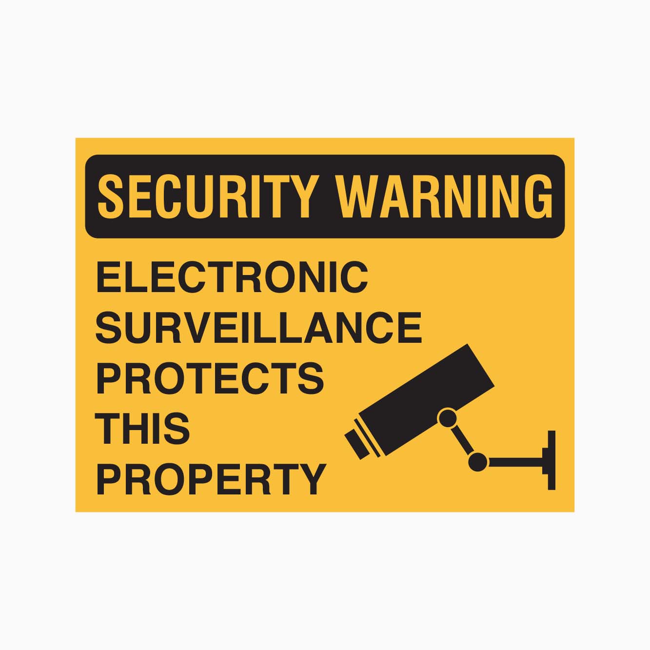 Security Warning - Electronic Surveillance Protects This Property Sign