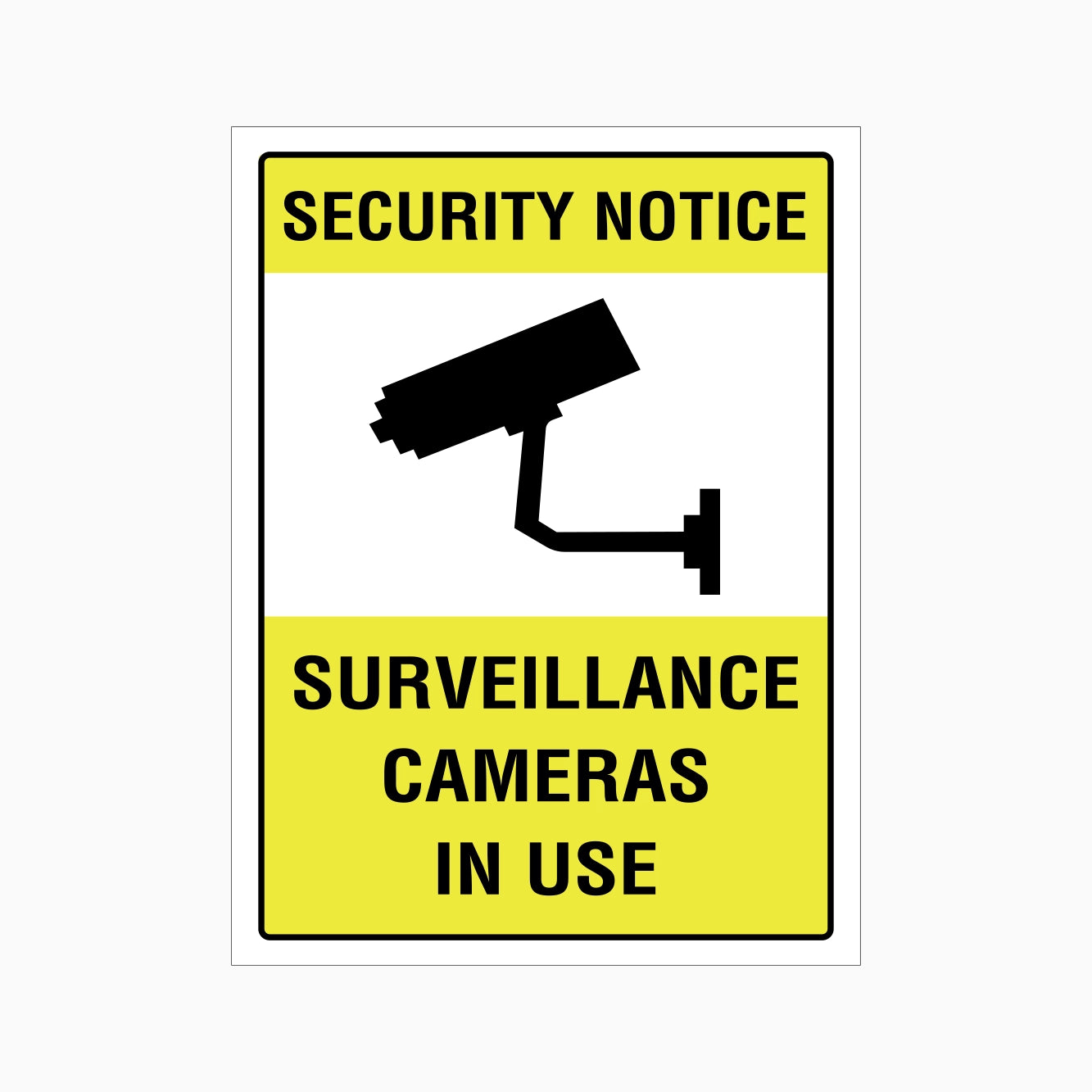 SECURITY NOTICE SURVEILLANCE CAMERAS IN USE SIGN