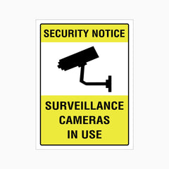 SECURITY NOTICE SURVEILLANCE CAMERAS IN USE SIGN