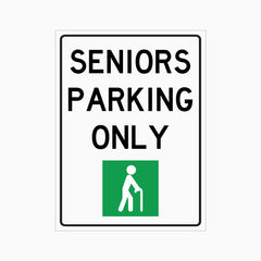 SENIORS PARKING ONLY SIGN