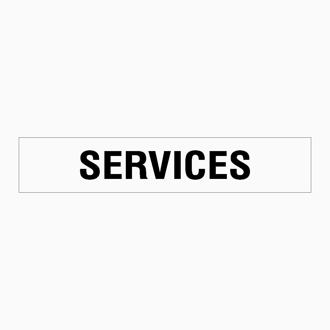 SERVICES SIGN – Get signs