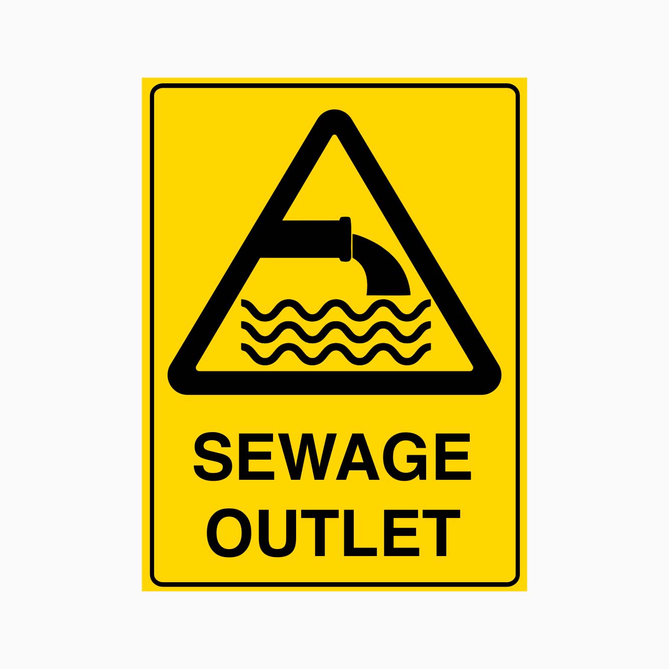 WARNING SEWAGE OUTLET SIGN - GET SIGNS