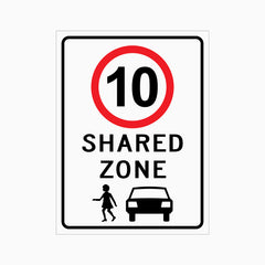 SHARED ZONE 10km Speed Limit SIGN - get signs -australia