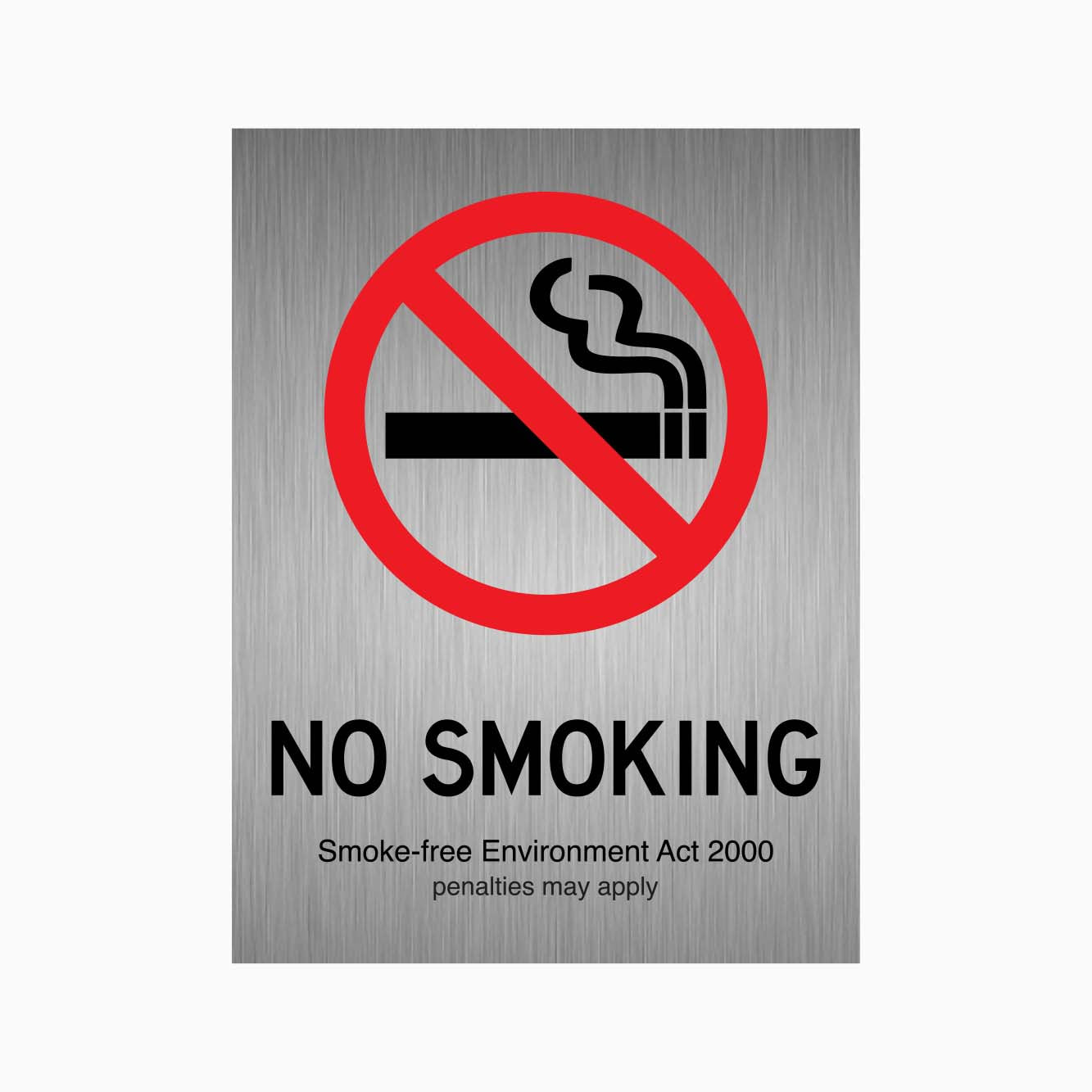 NO SMOKING SIGN SMOKE FREE ENVIRONMENT ACT 2000 SIGN SILVER BRUSHED ALUMINIUM