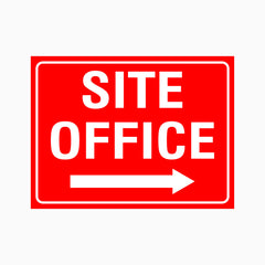SITE OFFICE SIGN - Right Arrow