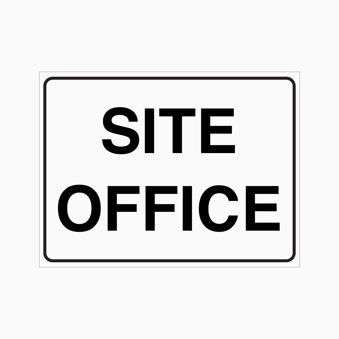 SITE OFFICE SIGN - GET SIGNS