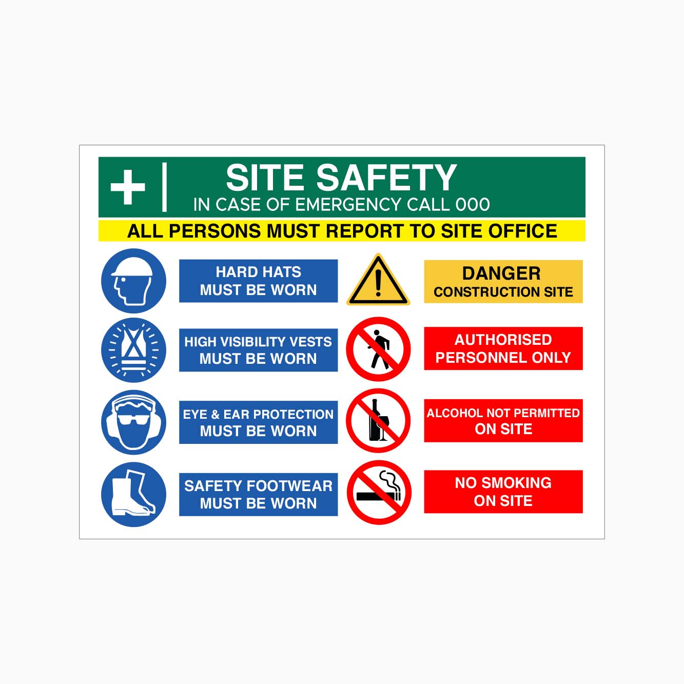 CONSTRUCTION SITE SAFETY SIGN - GET SIGNS