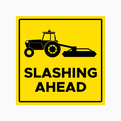 SLASHING AHEAD SIGN