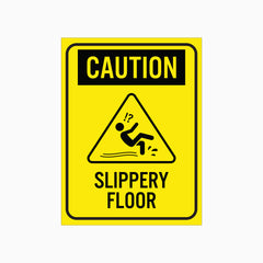 SLIPPERY FLOOR SIGN