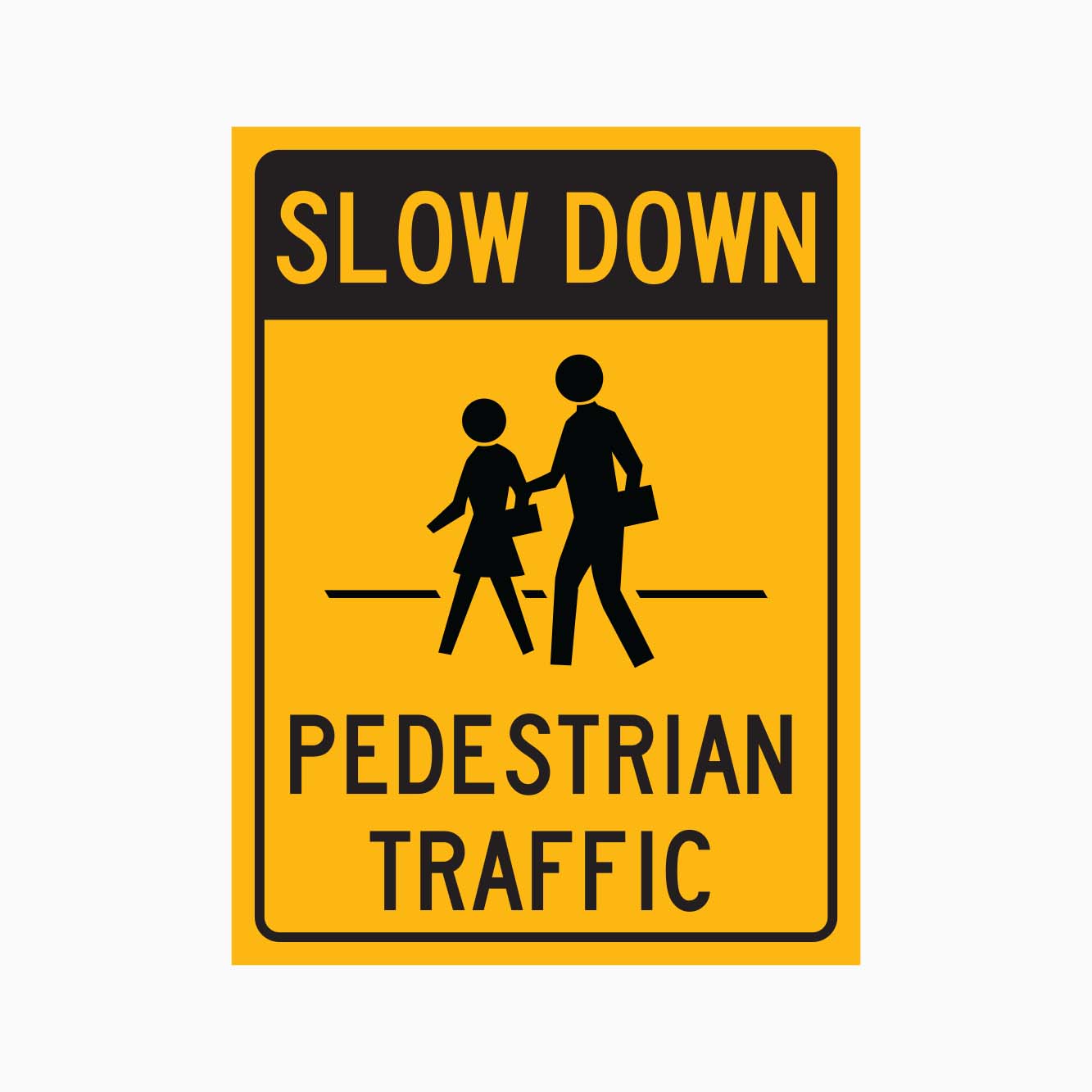 Yellow and black traffic sign with pedestrians and 'Slow Down Pedestrian Traffic' text