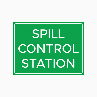 SPILL CONTROL STATION SIGN