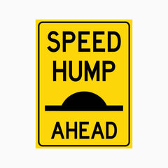 SPEED HUMP AHEAD SIGN