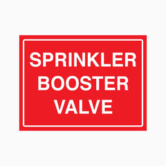 SPRINKLER BOOSTER VALVE SIGN