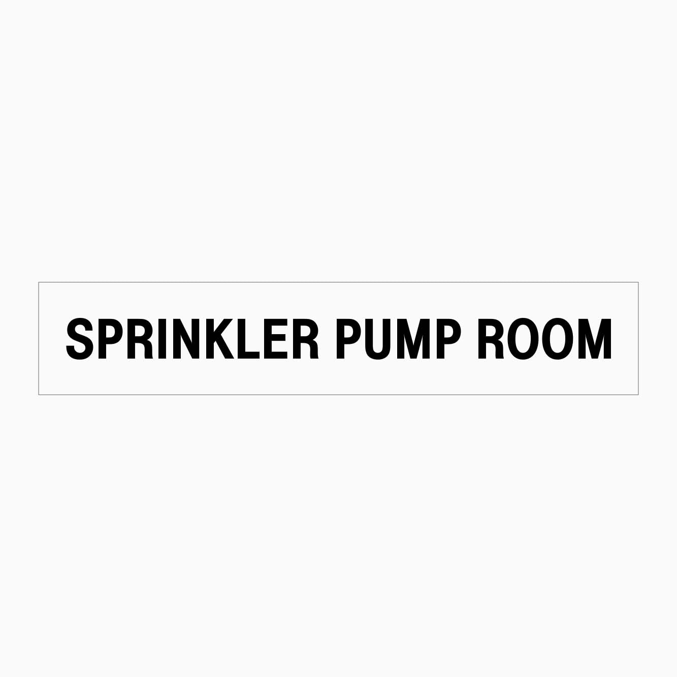 SPRINKLER PUMP ROOM SIGN - GET SIGNS