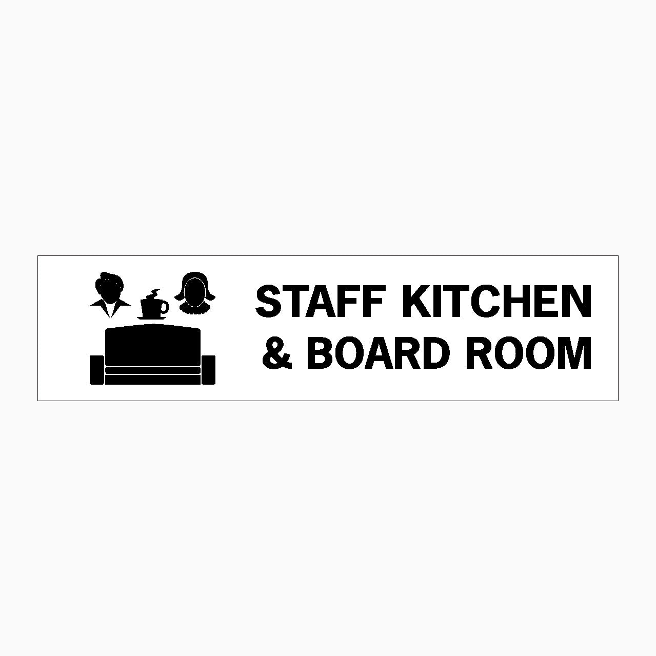 STAFF KITCHEN & BOARD ROOM SIGN