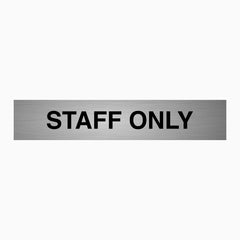 STAFF ONLY SIGN