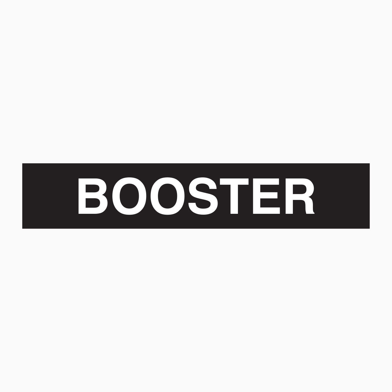 BOOSTER SIGN