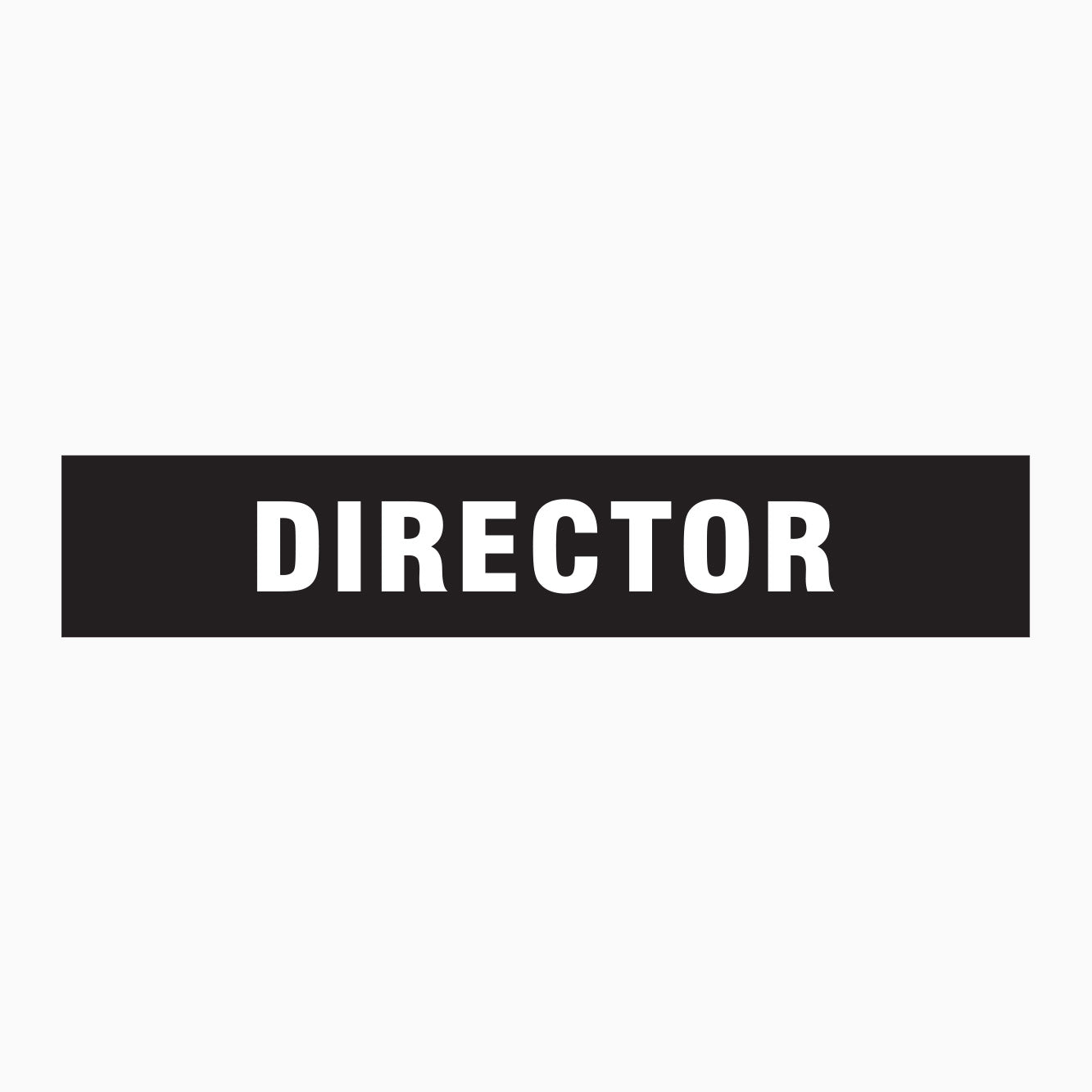 DIRECTOR SIGN – Get signs