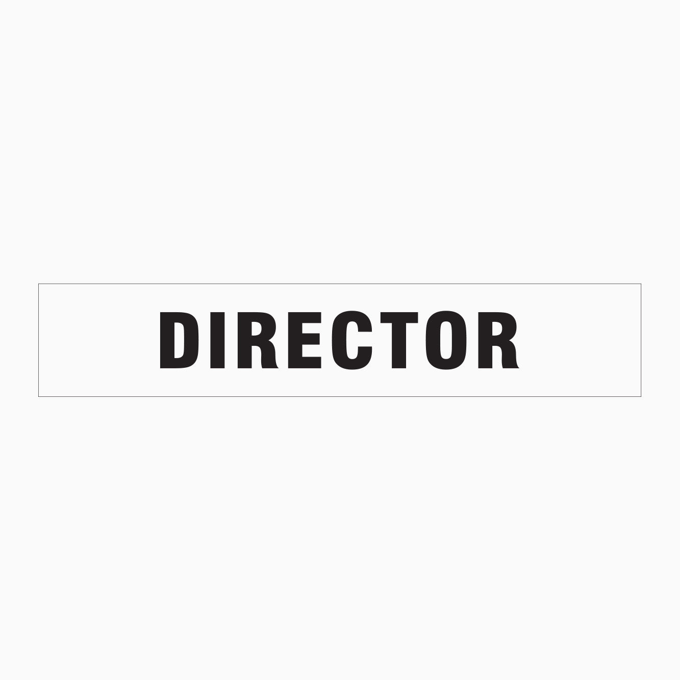 DIRECTOR SIGN – Get signs