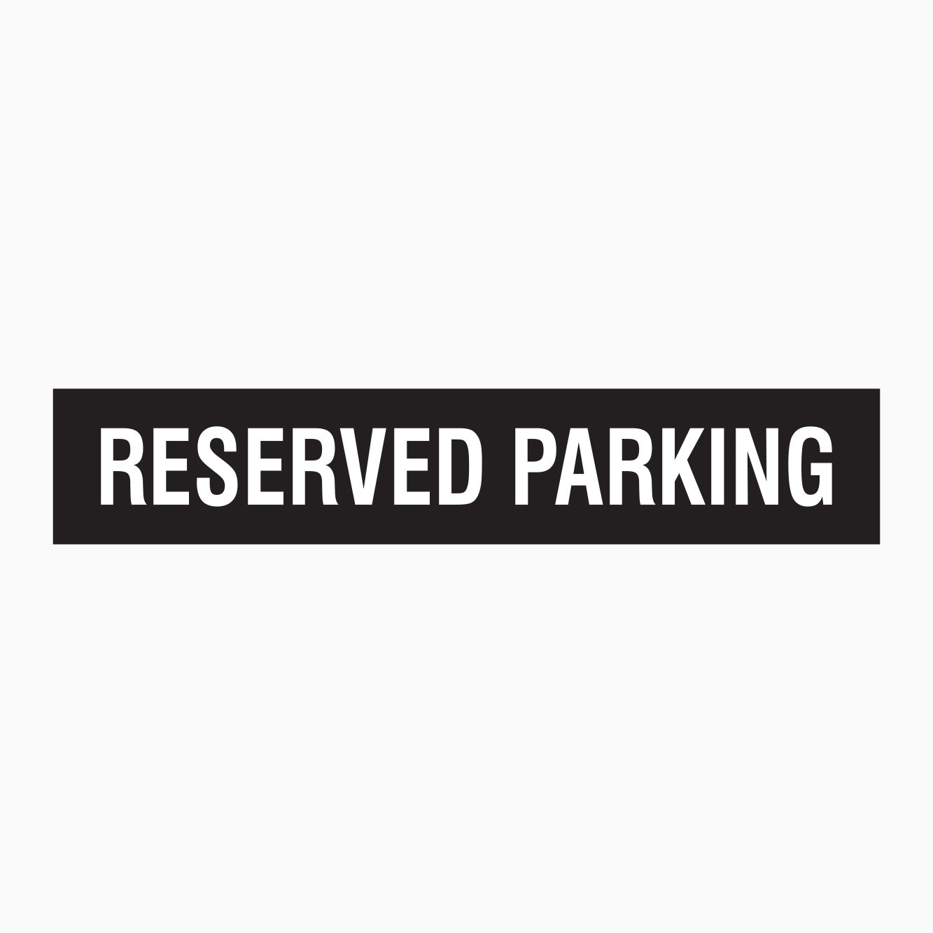 RESERVED PARKING SIGN