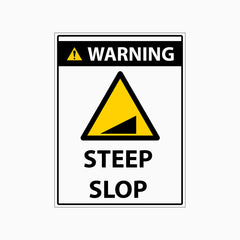 STEEP SLOP SIGN