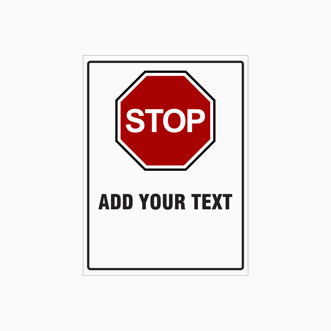 Stop Sign with Custom Text – Get signs