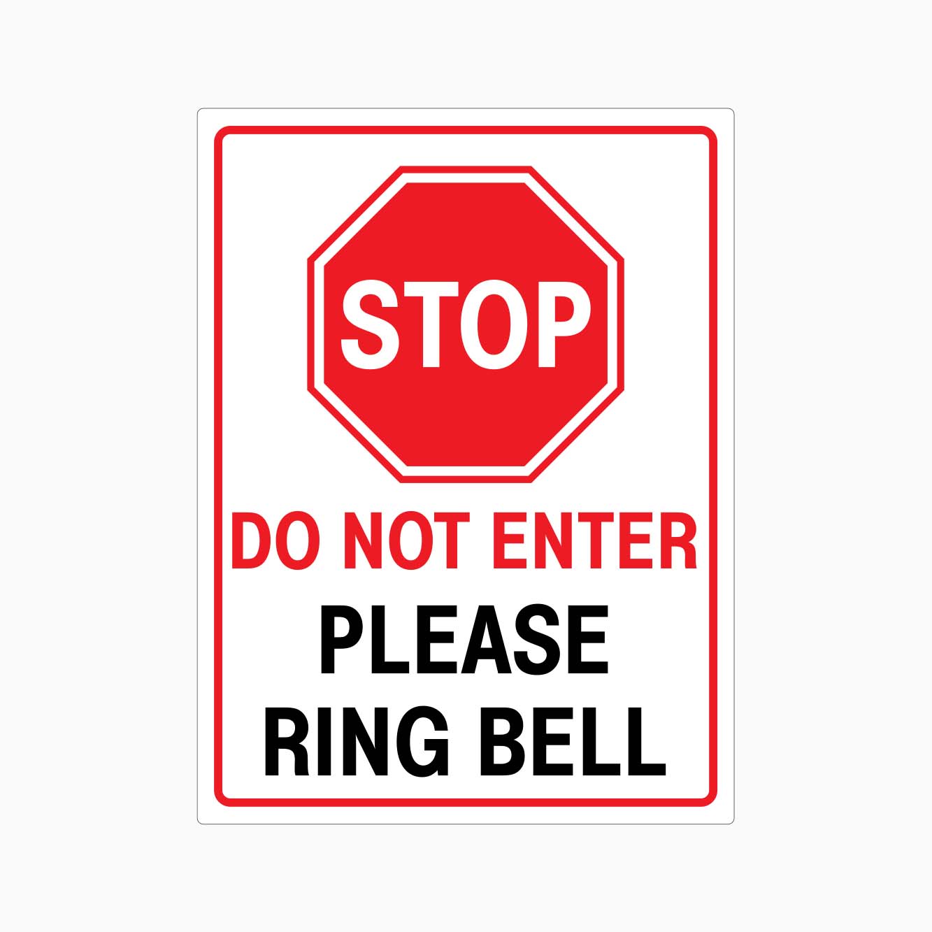 STOP DO NO ENTER PLEAES RING BELL SIGN - GET SIGNS