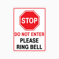 STOP DO NO ENTER PLEASE RING BELL SIGN