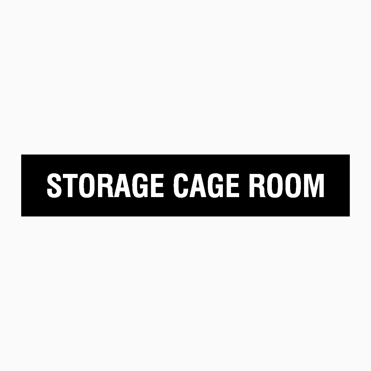 STORAGE CAGE ROOM SIGN