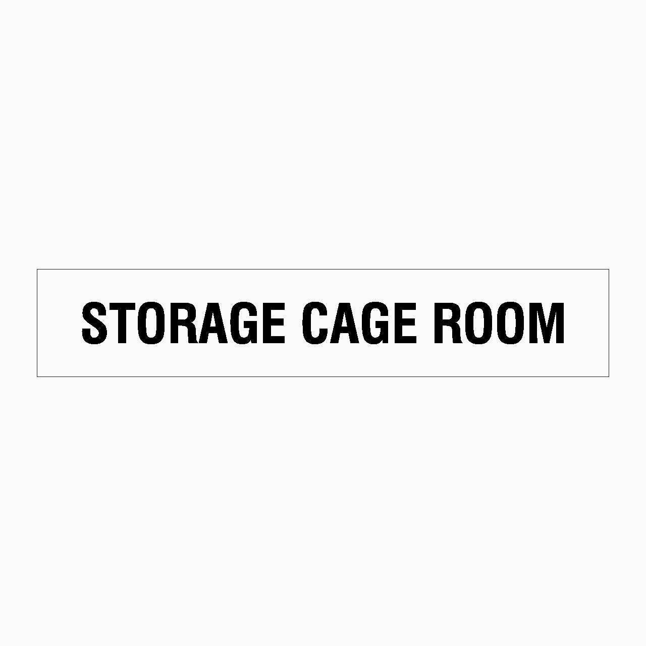 STORAGE CAGE ROOM SIGN