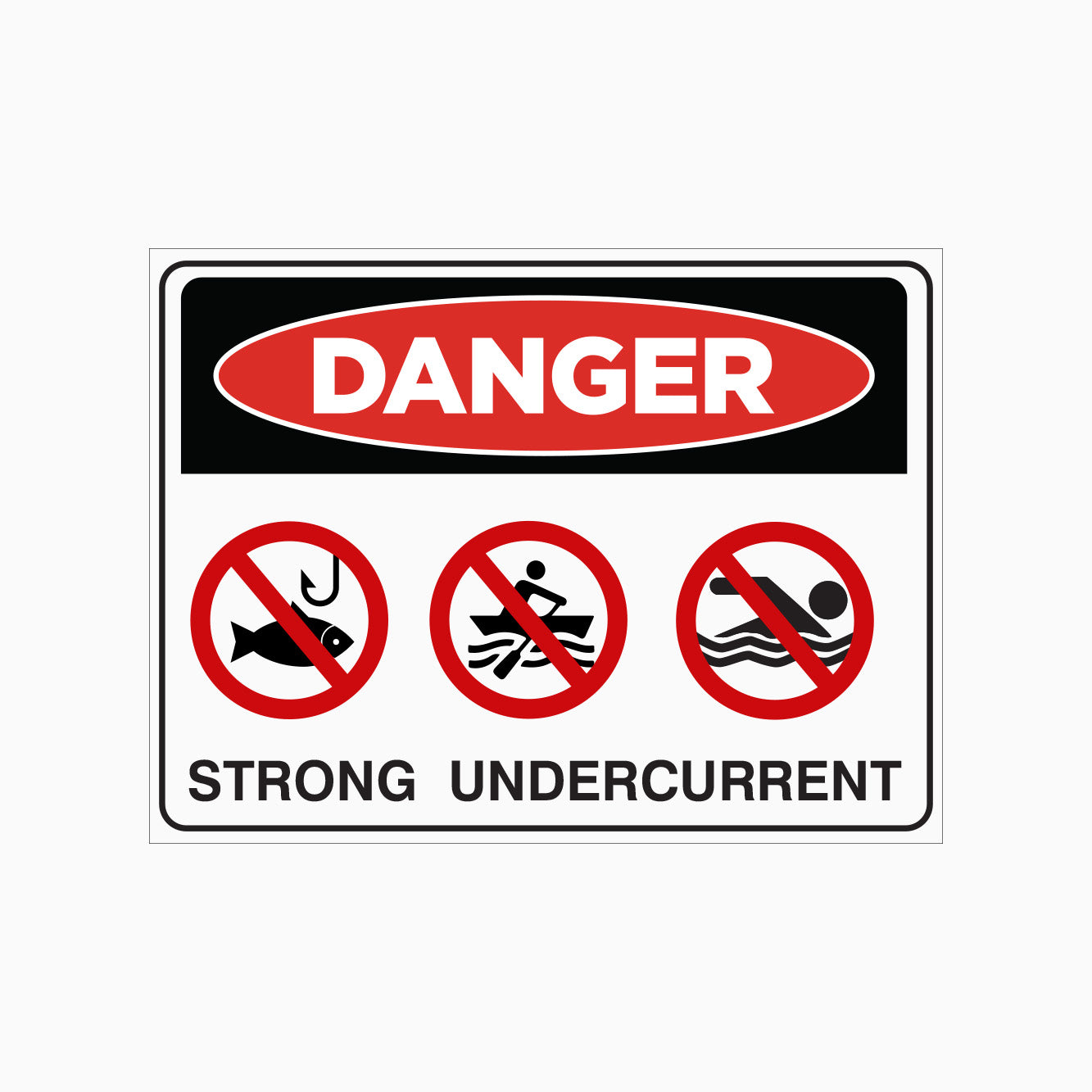 DANGER SIGN - STRONG UNDERCURRENT SIGN