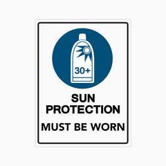 SUN PROTECTION MUST BE WORN SIGN