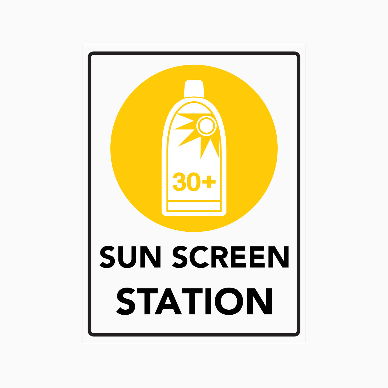 SUN SCREEN STATION SIGN – Get signs