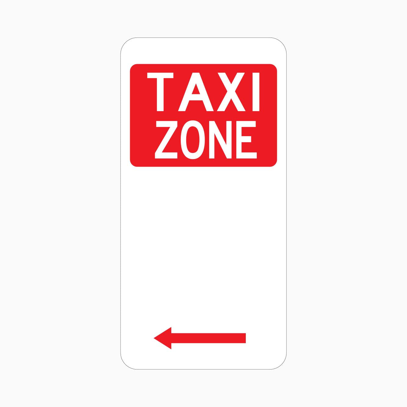 TAXI ZONE SIGN LEFT - GET SIGNS