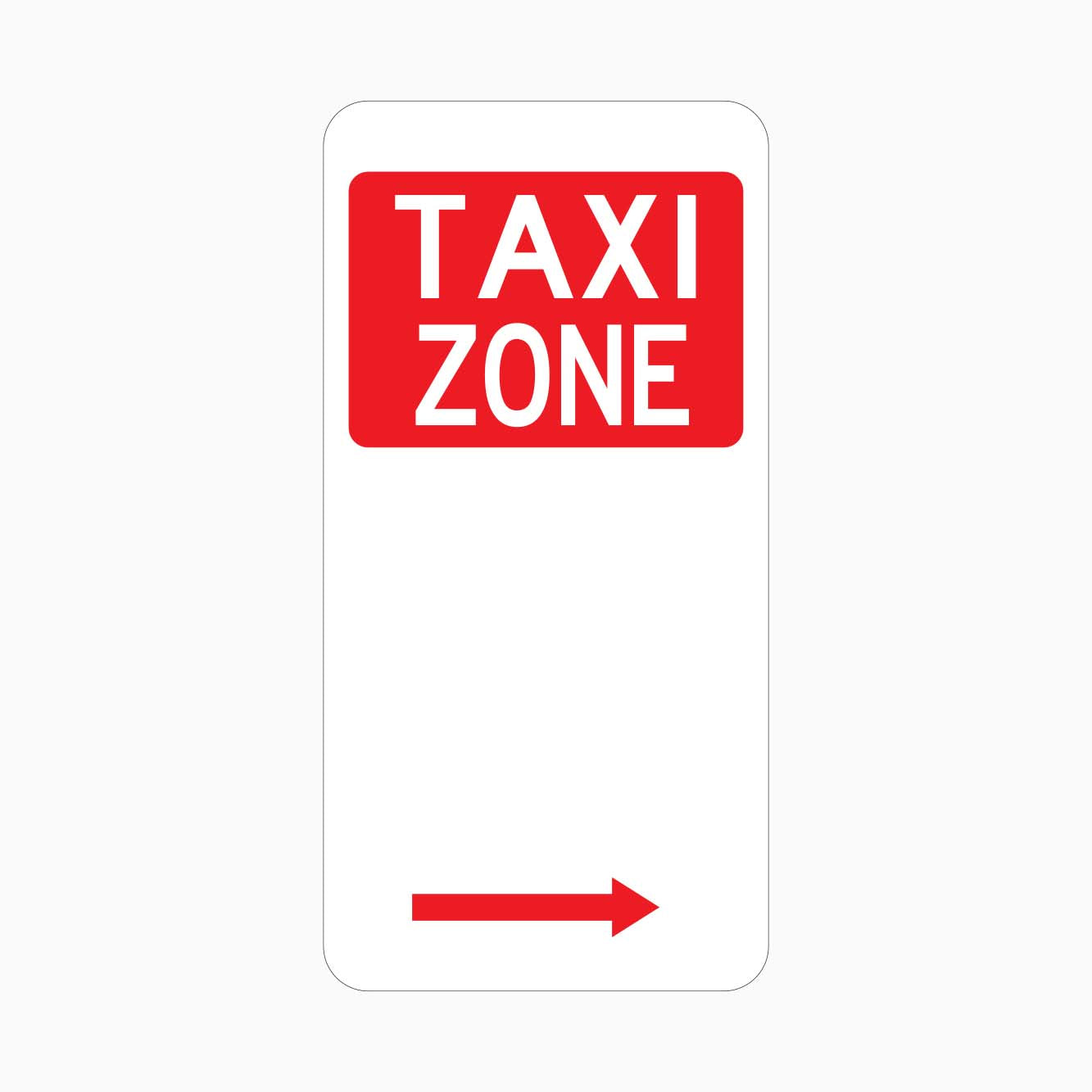 TAXI ZONE RIGHT SIGN - GET SIGNS