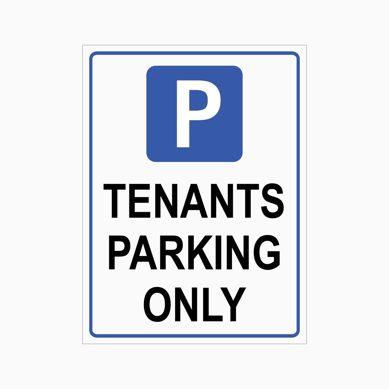 TENANTS PARKING ONLY SIGN - GET SIGNS