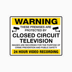 WARNING THESE PREMISES ARE PROTECTED BY CLOSED CIRCUIT TELEVISION SIGN