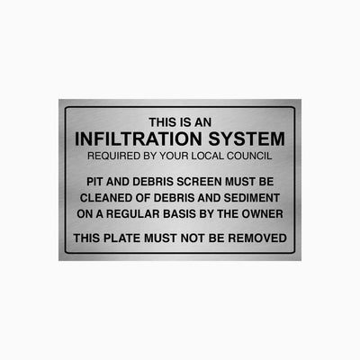 INFILTRATION SYSTEM REQUIRED BY YOUR LOCAL COUNCIL SIGN