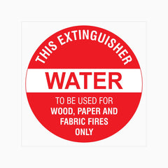 THIS EXTINGUISHER WATER SIGN