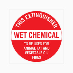 THIS EXTINGUISHER WET CHEMICAL SIGNS