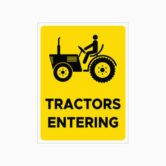 TRACTORS ENTERING SIGN