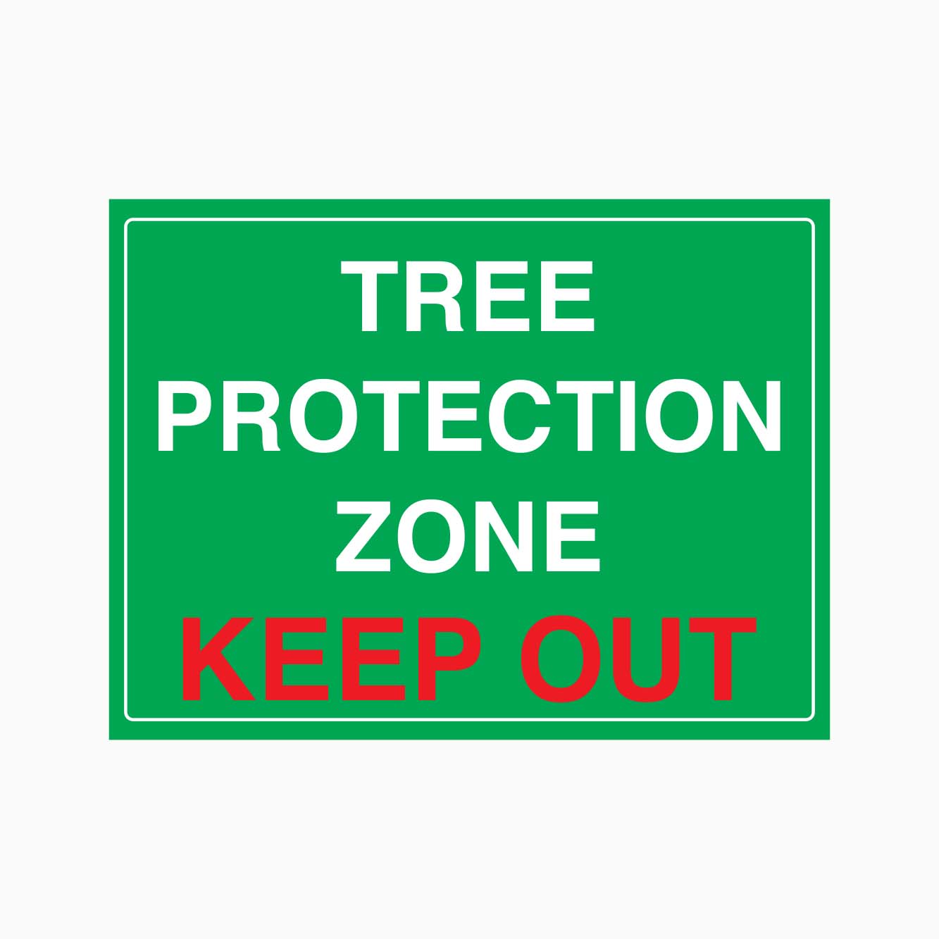Tree Protection Zone - Keep Out Signs | Get Signs Australia – Get signs