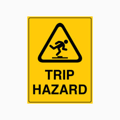 TRIP HAZARD SIGN