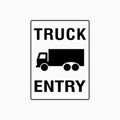 TRUCK ENTRY SIGN