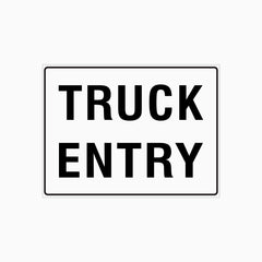 TRUCK ENTRY SIGN