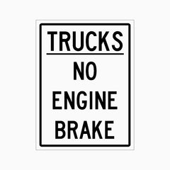TRUCKS NO ENGINE BRAKE SIGN