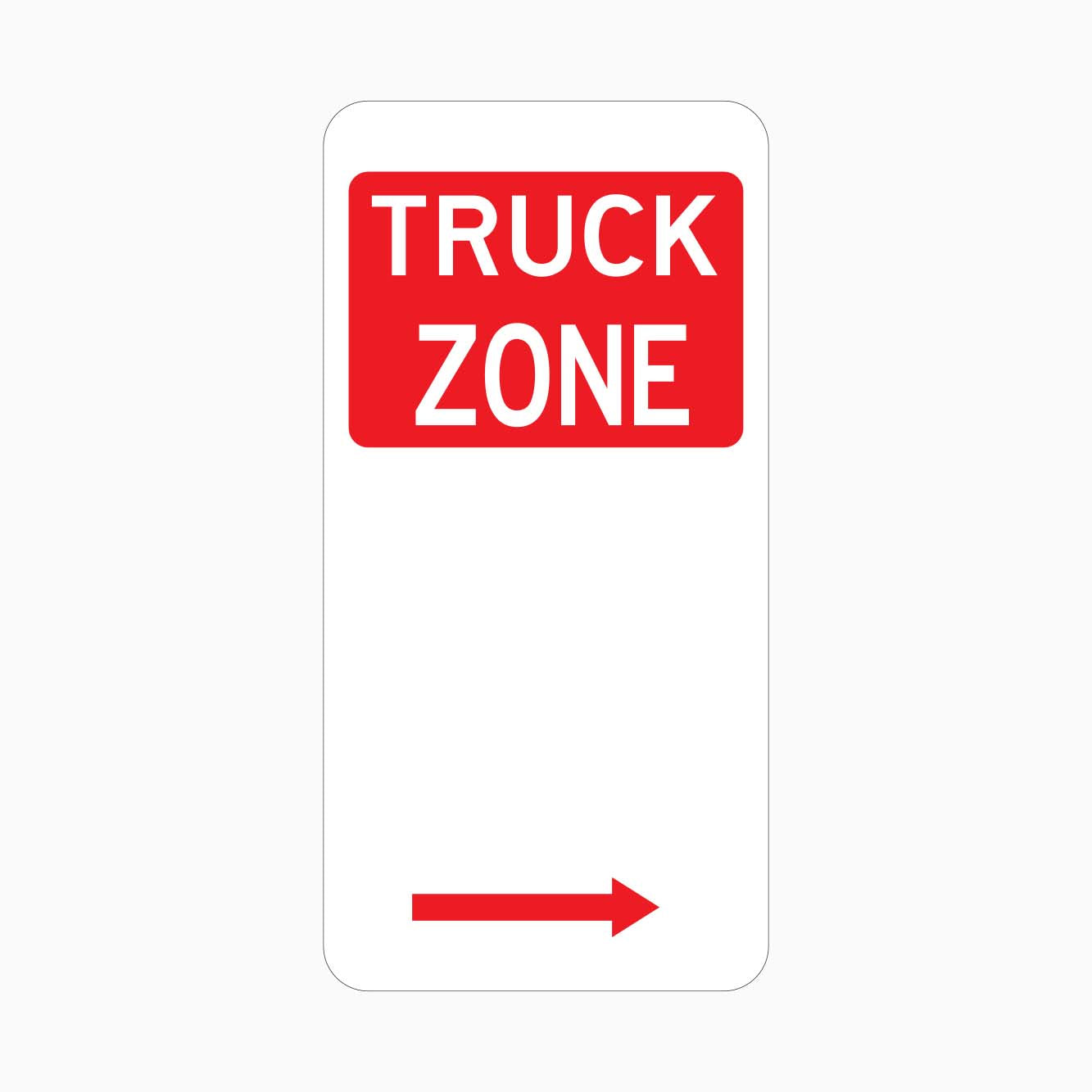 TRUCK ZONE SIGN RIGHT - GET SIGNS