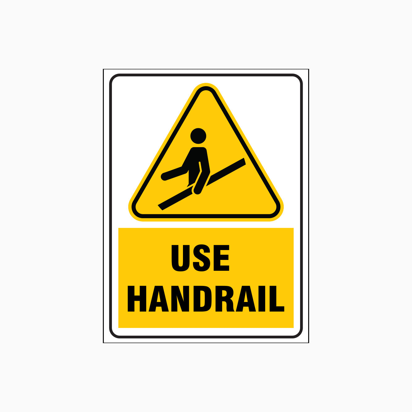 USE HANDRAIL SIGN - PLEASE HOLD THE HANDRAIL SIGN - Shop Online