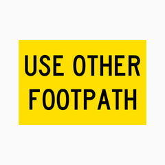 USE OTHER FOOTPATH SIGN